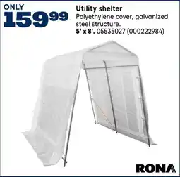 RONA RONA 5' x 8' Utility shelter offer