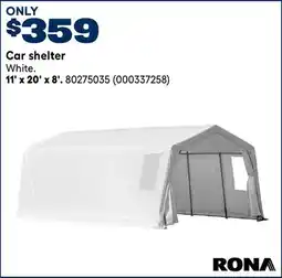 RONA Car shelter offer