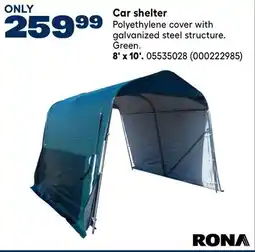 RONA Car shelter, 8' x 10' offer