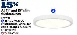 RONA All 11 and 15 slim flushmounts, 5, 30-W, 5 CCT, 2,100 lumens, white, for damp location offer