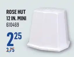 Canac Rose Hut offer