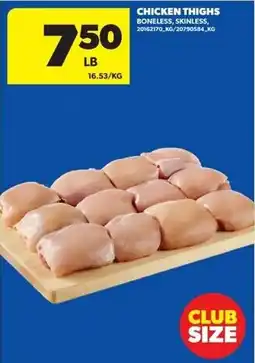 Real Canadian Superstore Chicken Thighs Boneless, Skinless offer