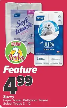PharmaChoice Savvy Paper Towel, Bathroom Tissue offer