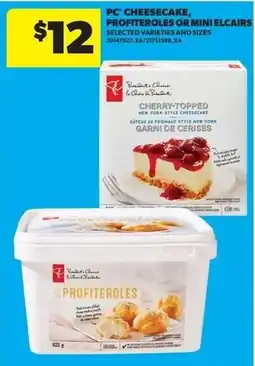 Real Canadian Superstore PC cheesecake, profiteroles or mini eclairs offer