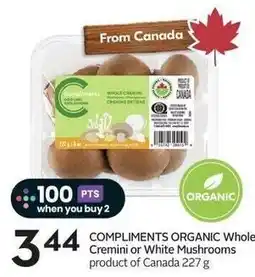 Sobeys Compliments Organic Whole Cremi or White Mushrooms offer