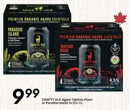 Sobeys Crafty Elk Agave Tahitian Moon or Paradise Island offer