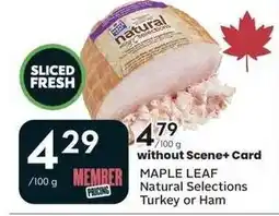 Sobeys Maple Leaf Natural Selections Turkey or Ham offer