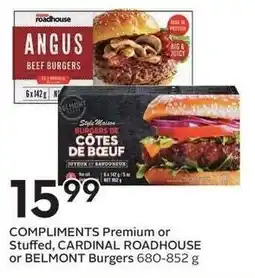 Sobeys Compliments premium or stuffed, cardinal roadhouse or belmont burgers offer