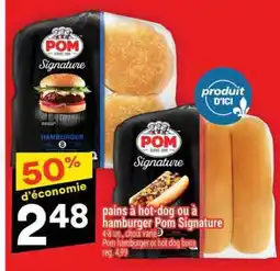Super C pains à hot-dog ou à hamburger Pom Signature offer