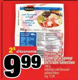 Super C FLOCONS DE GOBERGE À SAVEUR DE CRABE SELECTION offer