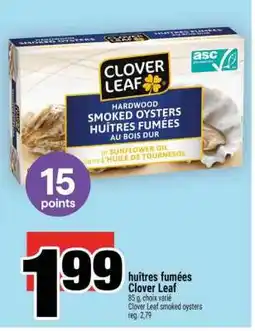 Super C huîtres fumées Clover Leaf offer