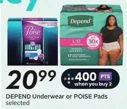 Sobeys Depend Underwear or Poise Pads offer