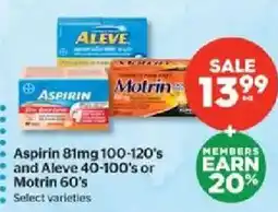 Calgary Co-op Aspirin 81mg 100-120's and Aleve 40-100's or Motrin 60's offer