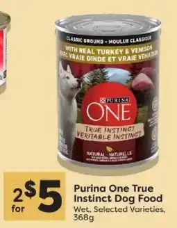 Quality Foods Purina One True Instinct Dog Food offer