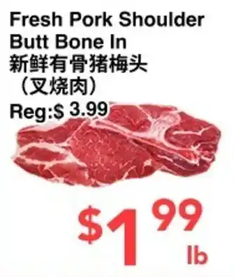 Fresh Pork Shoulder Butt Bone In