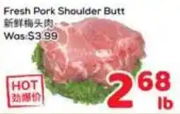 Foody Mart Fresh Pork Shoulder Butt offer