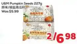 Foody Mart U&M Pumpkin Seeds offer