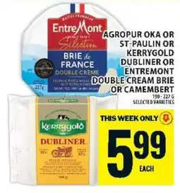 Food Basics Agropur Oka or St-Paulin or Kerrygold Dubliner or Entremont Double Cream Brie or Camembert offer