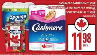Cashmere Bathroom Tissue, SpongeTowels Ultra Paper Towels, Scotties Facial Tissue