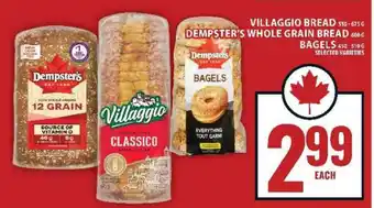Villaggio Bread, Dempster's Whole Grain Bread, Bagels