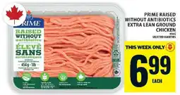 Food Basics Prime Raised Without Antibiotics Extra Lean Ground Chicken offer