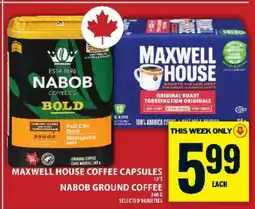 Food Basics Maxwell House Coffee Capsules / Nabob Ground Coffee offer