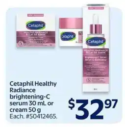 Walmart Cetaphil Healthy Radiance brightening-C serum or cream offer