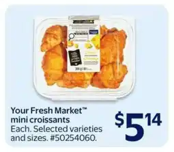 Walmart Your Fresh Market Mini Croissants offer