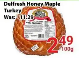 Nations Fresh Foods Delfresh Honey Maple Turkey offer