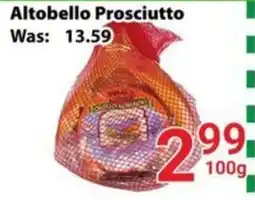 Nations Fresh Foods Altobello Prosciutto offer