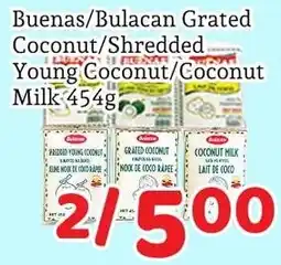 Fresh Value Buenas/Bulacan Grated Coconut/Shredded Young Coconut/Coconut Milk offer