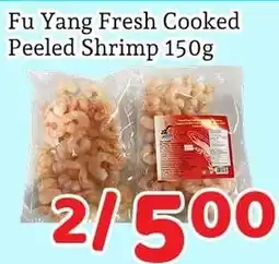 Fresh Value Fu Yang Fresh Cooked Peeled Shrimp offer