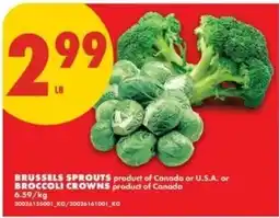 No Frills Brussels sprouts broccoli crowns offer