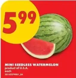 No Frills Mini seedless watermelon offer