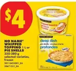 No Frills No Name whipped topping 1 or pie shells offer