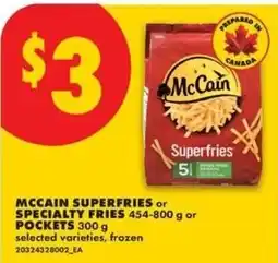 No Frills McCain Superfries or Specialty Fries or Pockets offer