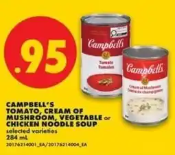 No Frills Campbell's tomato, cream of mushroom, vegetable or chicken noodle soup offer