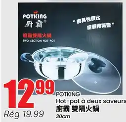 Btrust Supermarket POTKING Hot-pot à deux saveurs offer