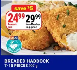 M & M Food Market BREADED HADDON 7-10 PIECES offer