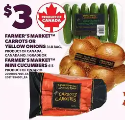 Loblaws Farmer's Market carrots or yellow onions or mini cucumbers offer