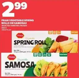 Loblaws Pran vegetable spring rolls or samosas offer