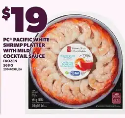 Loblaws PC pacific white shrimp platter with mild cocktail sauce offer