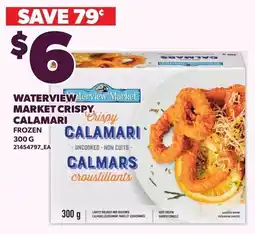 Loblaws Waterview Market crispy calamari offer