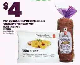 Loblaws PC yorkshire pudding cinnamon bread with raisins offer