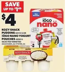 Loblaws Kozy Shack pudding 6x113 g or iögo nano yogurt pouches 4x90 g selected varieties offer