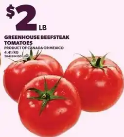 Independent Grocer Greenhouse Beefsteak Tomatoes offer