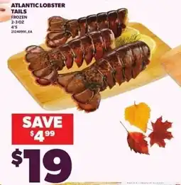 Independent Grocer Atlantic lobster tails offer
