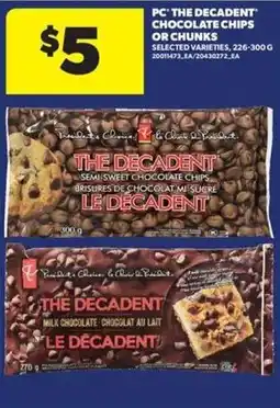 Real Canadian Superstore PC the decadent chocolate chips or chunks offer
