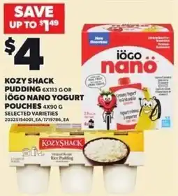 Loblaws Kozy Shack pudding 6x113 g or iögo nano yogurt pouches 4x90 g selected varieties offer