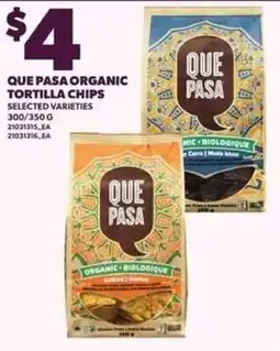 Loblaws Que pasa organic tortilla chips offer
